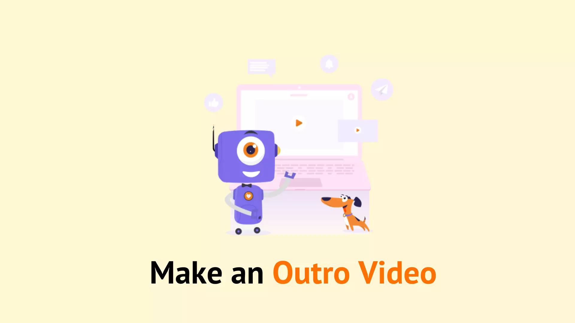 Create outro video