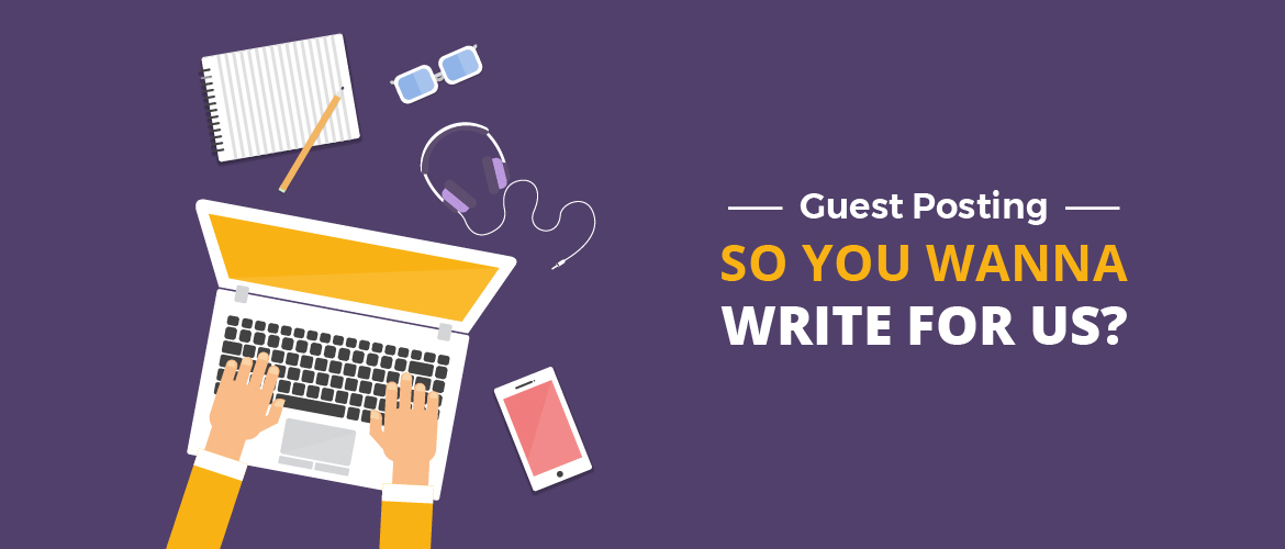 What You Need to Know About Getting a Guest Post Published
