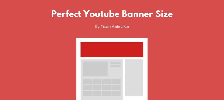 YouTube Banner Size: The Perfect Dimensions in 2019(+Templates) - Animaker