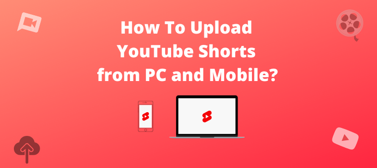 How To Upload  Shorts from PC and Mobile? [A Step by step guide] -  Animaker - Animaker