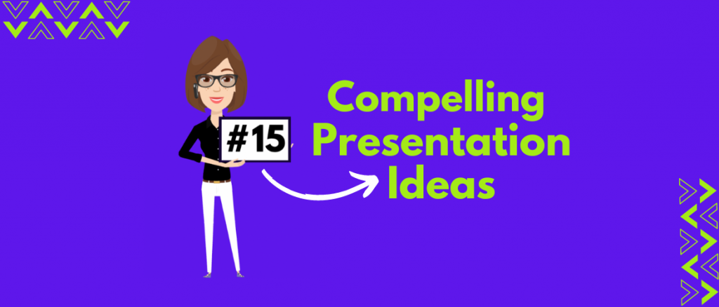 15-compelling-presentation-ideas-to-entice-your-audience-in-2023