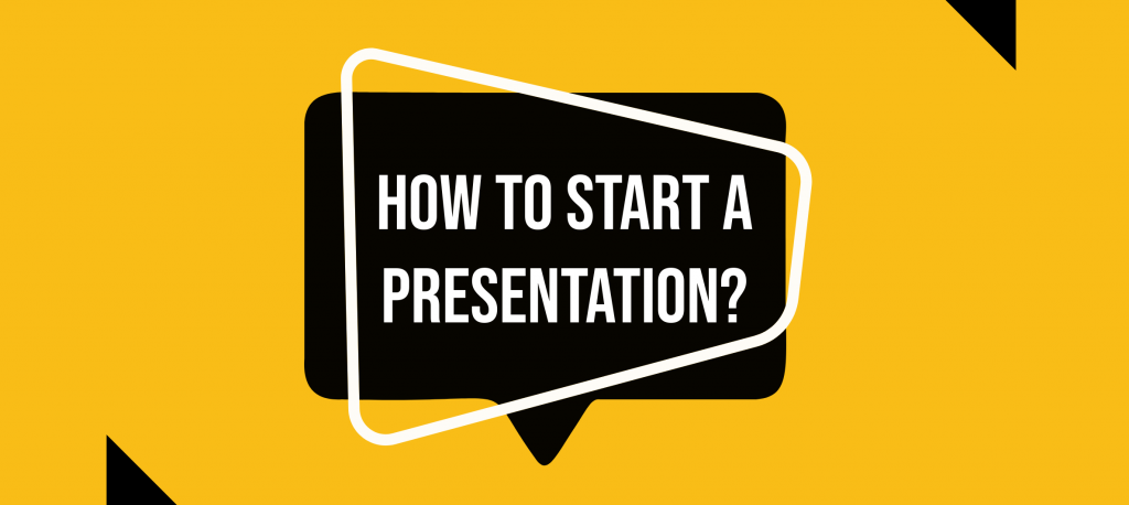 start a killer presentation